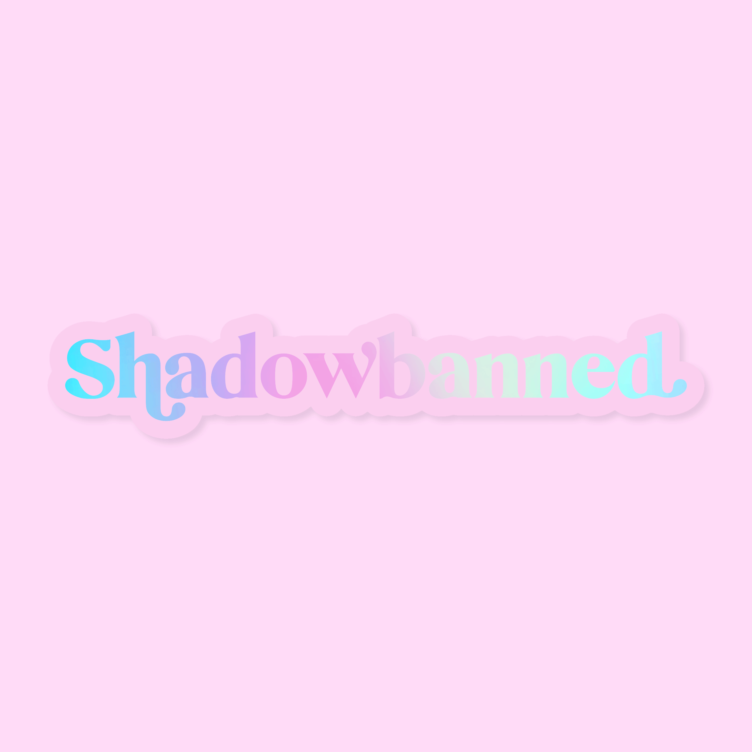 Shadowbanned Sticker