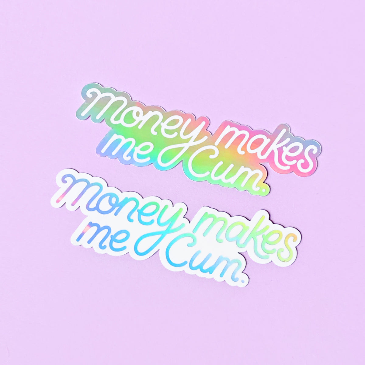 Money Makes Me Cum Sticker x2